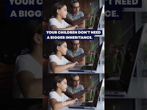 Your Children Don't Need A Bigger #Inheritance
