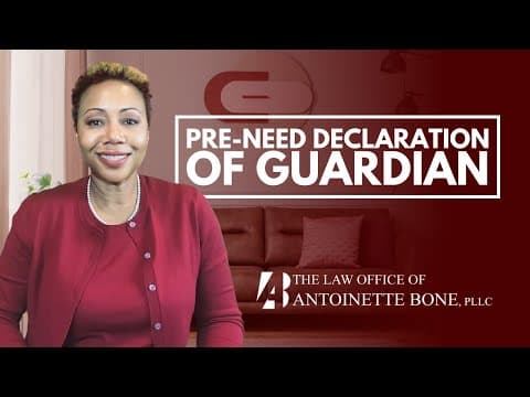 What is a Pre-Need Declaration of Guardian