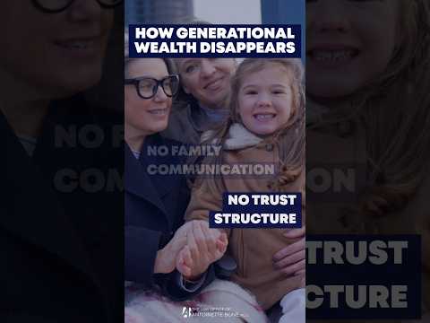 How Generational Wealth Disappears