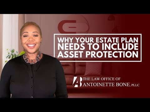 Include Asset Protection In Your Estate Plan: Here's Why